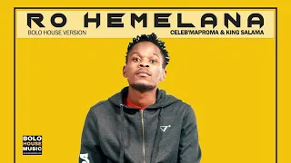 ro hemelana celeb maproma u0026 king salama official audio 