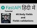 FastAPI - A python framework Full Course In Hindi Body Fields