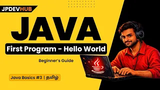 Java First Program Hello World in Java Step by Step Tutorial in Tamil