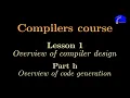 Compilers course Lesson 1h Overview of phase 6 or code generation