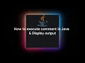 How to execute comment in java display output Java Special s AST education