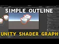 Simple and Fast Outlines in Unity Shader Graph Tutorial