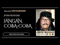 Download Lagu Jangan Coba Coba - Jhoni Iskandar Ft New Pallapa (Video \u0026 Audio versi VCD Karaoke)