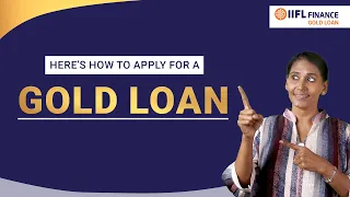 Gold loans: The best way to nurture your finances | Gold loan explained in Tamil | IIFL Finance