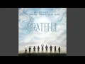 Lagu Grateful (feat. Soweto Spiritual Singers)