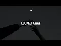 Download Lagu Locked Away - R.City ft Adam Levine (Slowed + reverb + Lyrics)