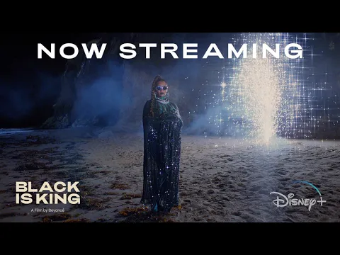 Download MP3 Black Is King | Now Streaming | Disney+