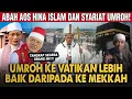 Download Lagu IMAM BESAR MASJID ISTIQLAL PECAT SAJA! ABAH AOS HINA ISLAM ! UMROH KE VATIKAN LEBIH BAIK DARI MEKKAH