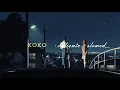 Valiente(slowed) KOKO