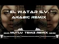 Mutlu Temiz - El Watar (Arabic Remix) | Slowed Version #tiktok