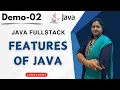 Java FullStack Demo 02 Features of Java Java Programming Java Tutorial for Beginners