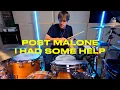 Post Malone - I Had Some Help feat Morgan Wallen Drum Cover