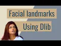 Facials Landmarks using Dlib
