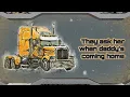 Alabama- Roll On (Eighteen Wheeler) (Lyrics)