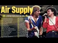 Download Lagu Air Supply Greatest Hits ⭐ The Best Air Supply Songs ⭐Best Songs Of Air Supply