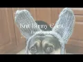 Knit a Bunny Ear