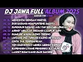 Download Lagu DJ JAWA FULL ALBUM TERBARU 2025 - DJ MENCINTAI DENGAN NGEYEL X DJ  DUH SAYANG NGAPUNTENE SAESTU 