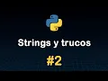 Strings Manipulating text strings Python Course