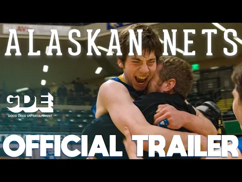Alaskan Nets - OFFICIAL TRAILER HD (2022) - Basketball Documentary