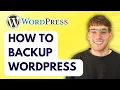 How to Backup Wordpress 2026 Full Guide