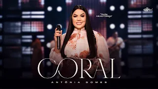 Antônia Gomes - Coral | Venha Adorar Comigo