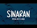 Lagu Rossa - Sinaran (Lirik) | Feat. MK K-Clique