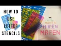 How to Use Letter Stencils