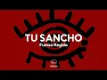Lagu Fuerza Regida - TU SANCHO (Letra)