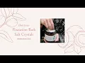 How To Use - Floatation Bath Salt Crystals