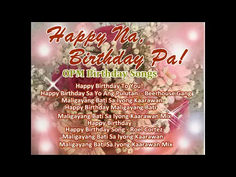 Download MP3 Happy Na, Birthday Pa!
