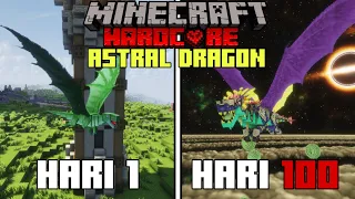 100 Hari di Minecraft Hardcore Tapi Dikutuk jadi NAGA ASTRAL