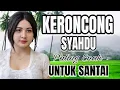 KERONCONG SYAHDU PALING ENAK UNTUK SANTAI
