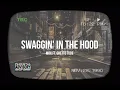 MRK ft GHETTO TUBE - SWAGGIN IN THE HOOD prod by KaalaH