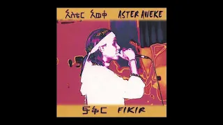 Aster Aweke Fikir Full Album 