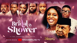 bridal shower new movie tpower films