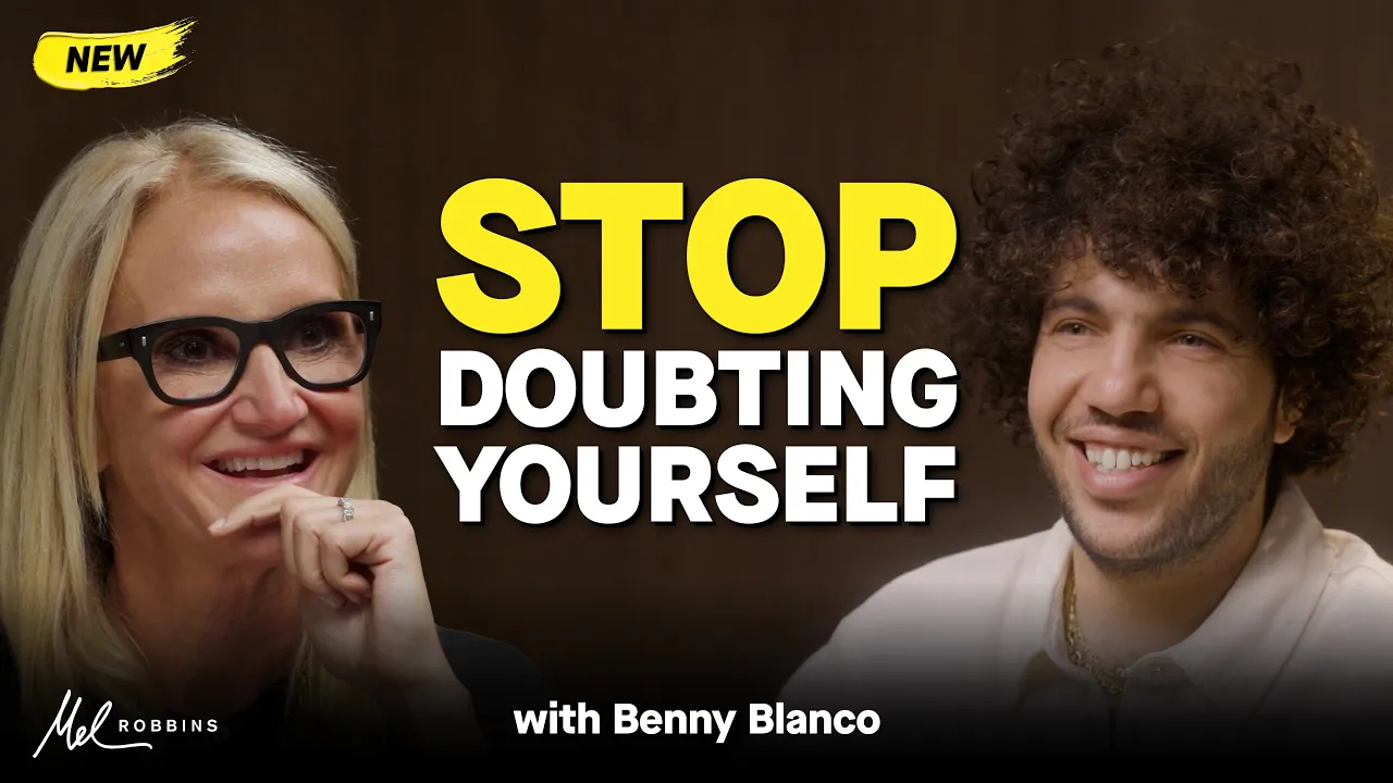 Give Me 60 Minutes and I'll Eliminate Your Self-Doubt Forever | Benny Blanco and Mel Robbins