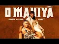 Download Lagu O Mahiya | Kanika Kapoor | Joeboy | World Music
