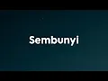 Download Lagu Misha Omar, Andy - Sembunyi (Lirik)