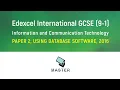 Edexcel IGCSE ICT 9-1 ICT Paper 2 Using Database Software 2016