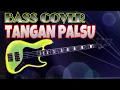 Download Lagu Tangan Palsu (Nunu Nove) - Bass Cover