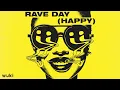 Rave Day (Happy) (Visualizer) (Official) - Wuki