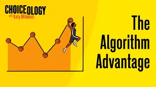 The Algorithm Advantage