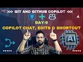 Copilot Chat Edits Shortcut Tips GitHub Copilot Day-9 Mohit Decodes
