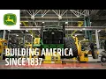 Building America Since 1837 John Deere