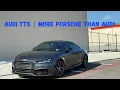 The Audi TTS is the cheap exotic you CAN afford