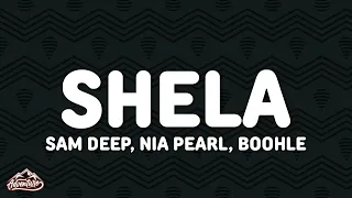 sam deep nia pearl boohle shela lyrics