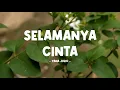 Lagu yana julio - selamanya cinta - lirik lagu indo