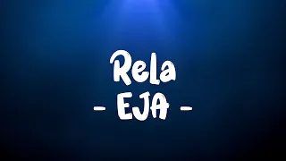 Download Eja - Rela LIRIK (LyricBy) MP3