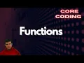 Functions in Programming - Core Coding 4