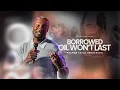 Borrowed Oil Won t Last Pastor Keion Henderson